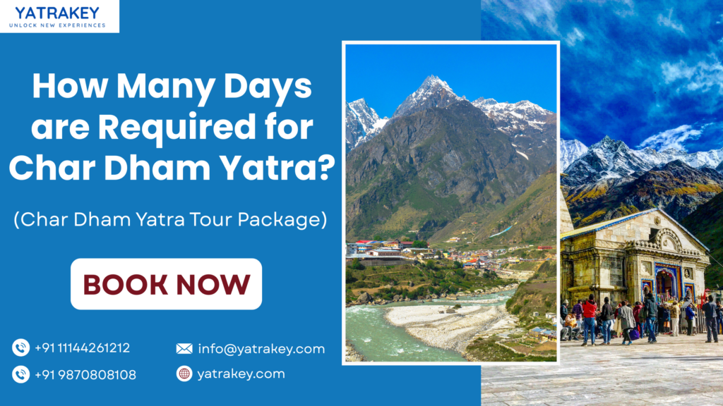 How Many Days are Required for Char Dham Yatra?