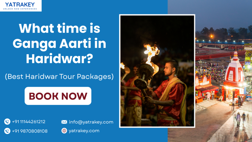 What time is Ganga Aarti in Haridwar?