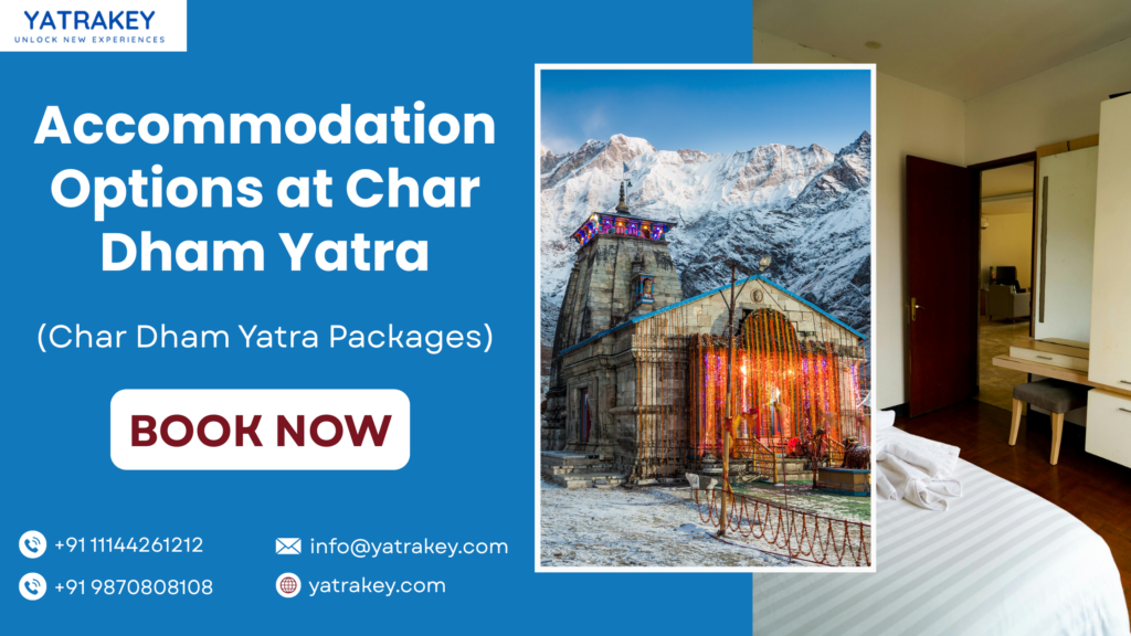 What Are the Accommodation Options at Char Dham Yatra?