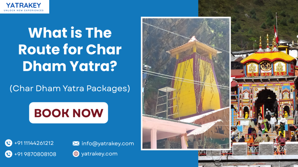 What is The Route for Char Dham Yatra?