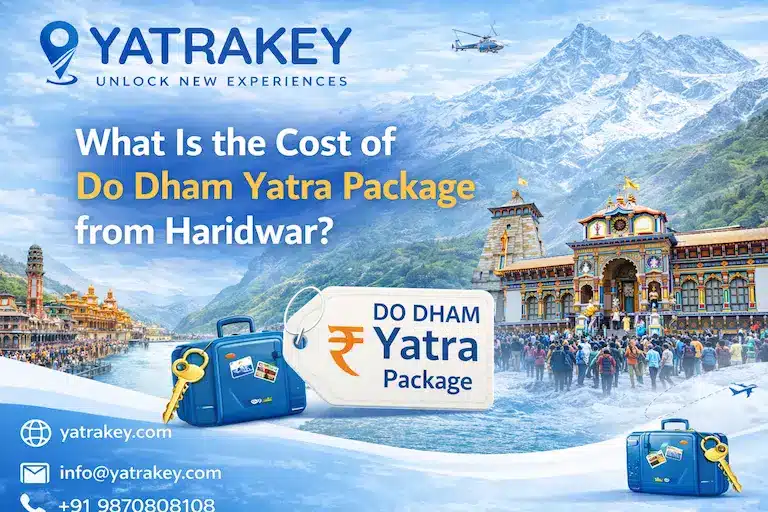 What Is the Cost of Do Dham Yatra Package from Haridwar?
