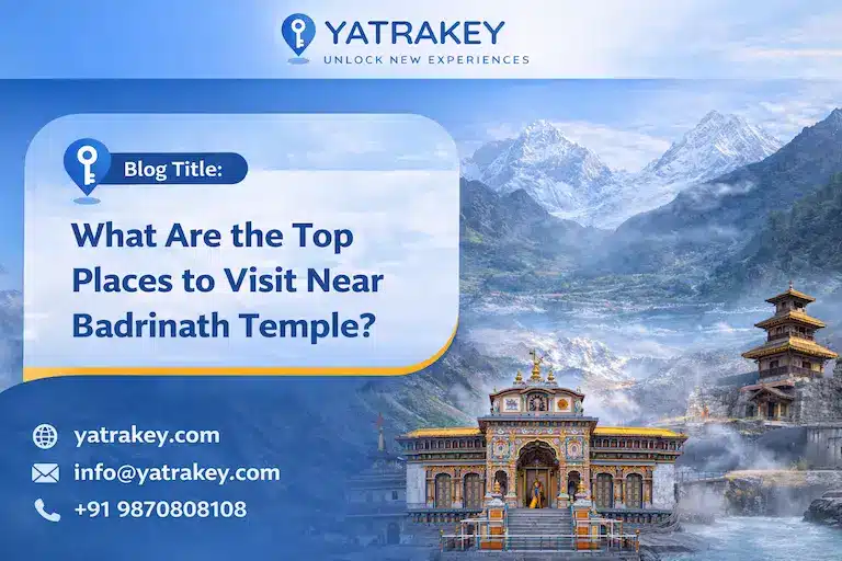 What Are the Top Places to Visit Near Badrinath Temple?