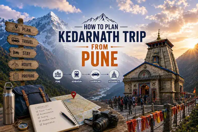 How to Plan a Kedarnath Trip from Pune